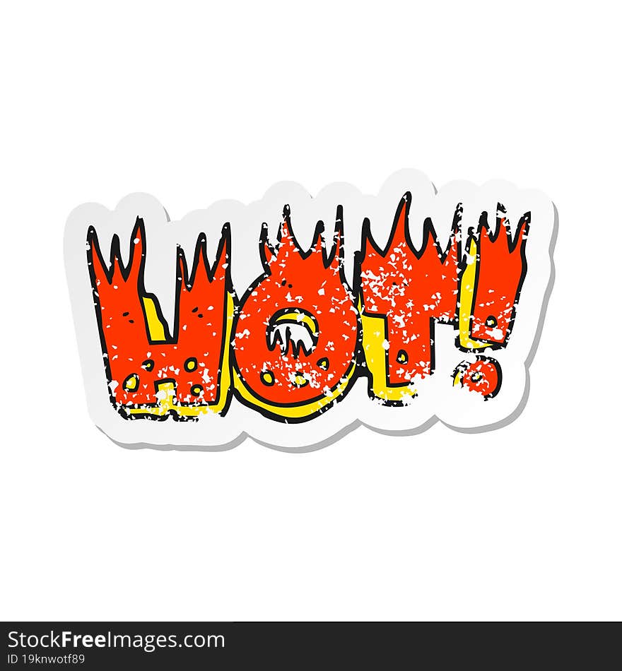 retro distressed sticker of a cartoon hot symbol