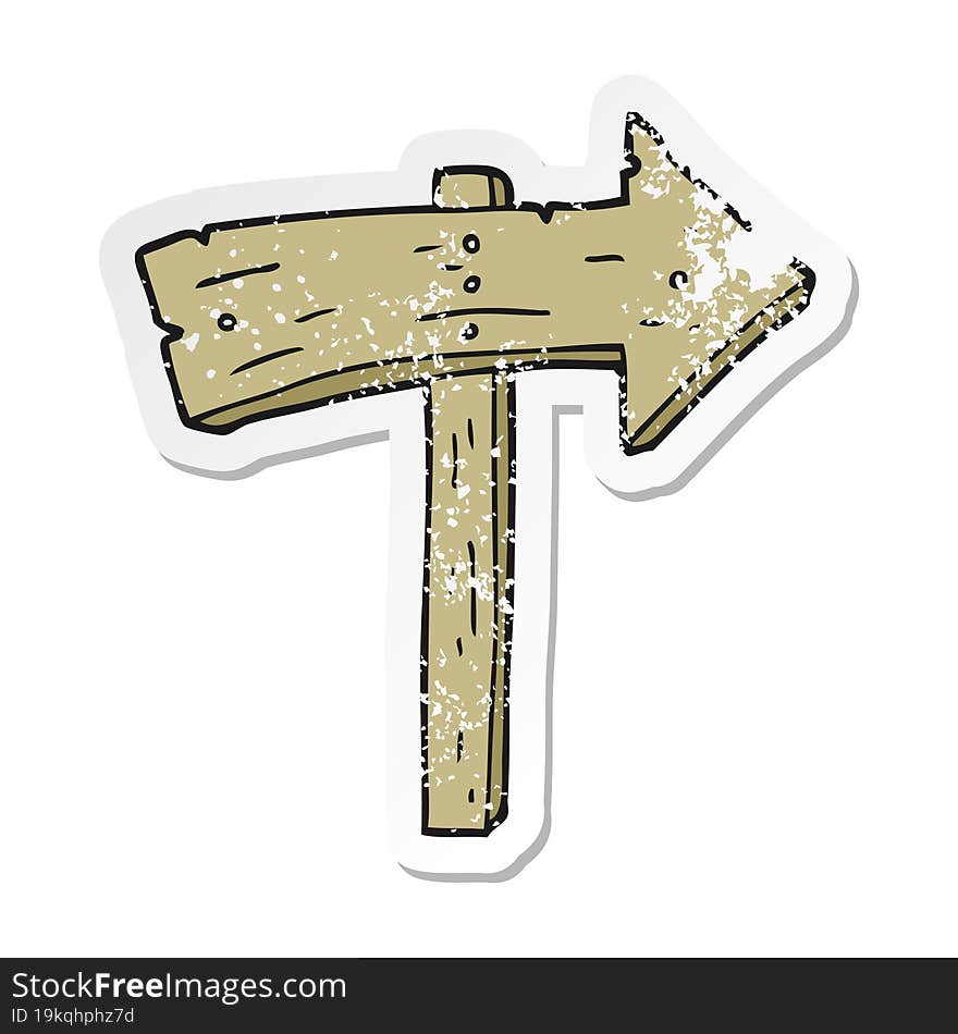 Retro Distressed Sticker Of A Cartoon Wooden Direction Arrow