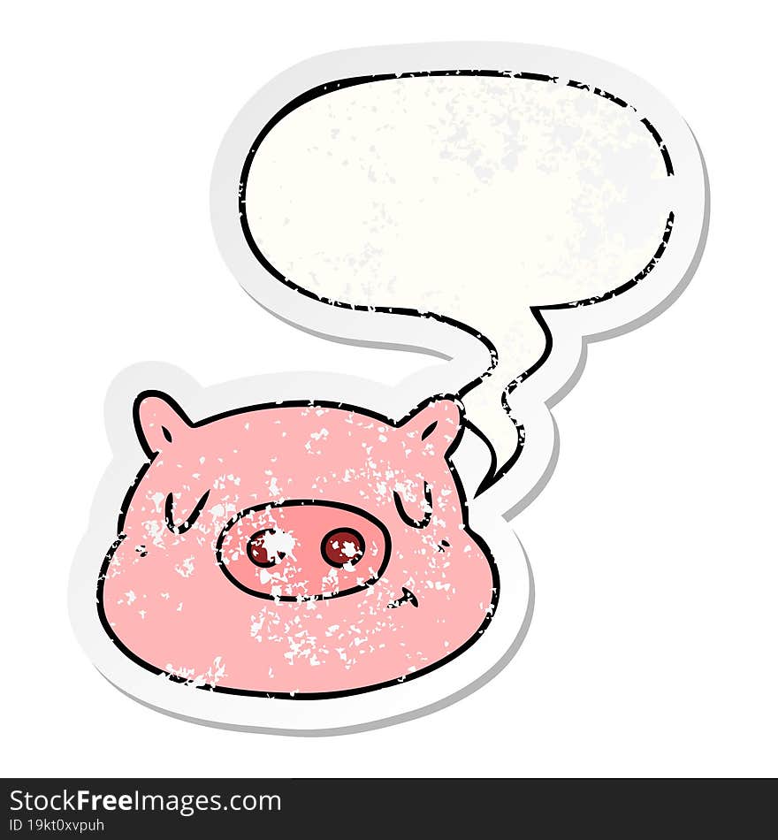 cartoon pig face and speech bubble distressed sticker