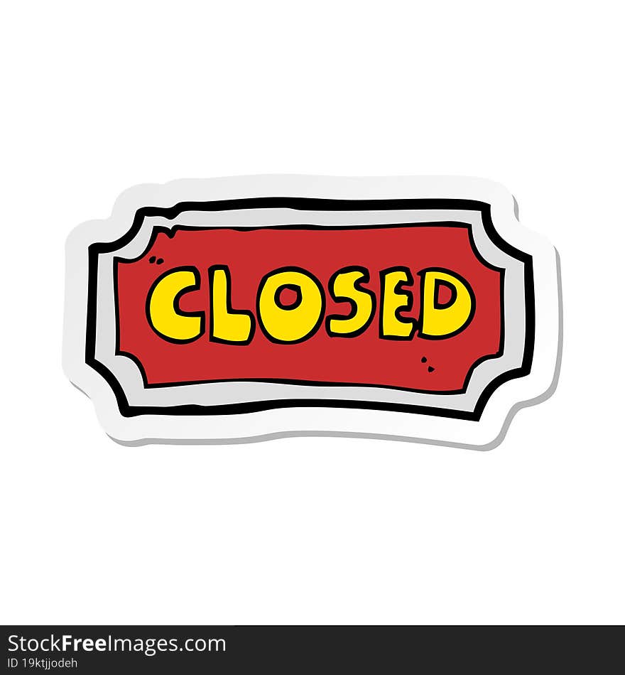 sticker of a cartoon closed sign