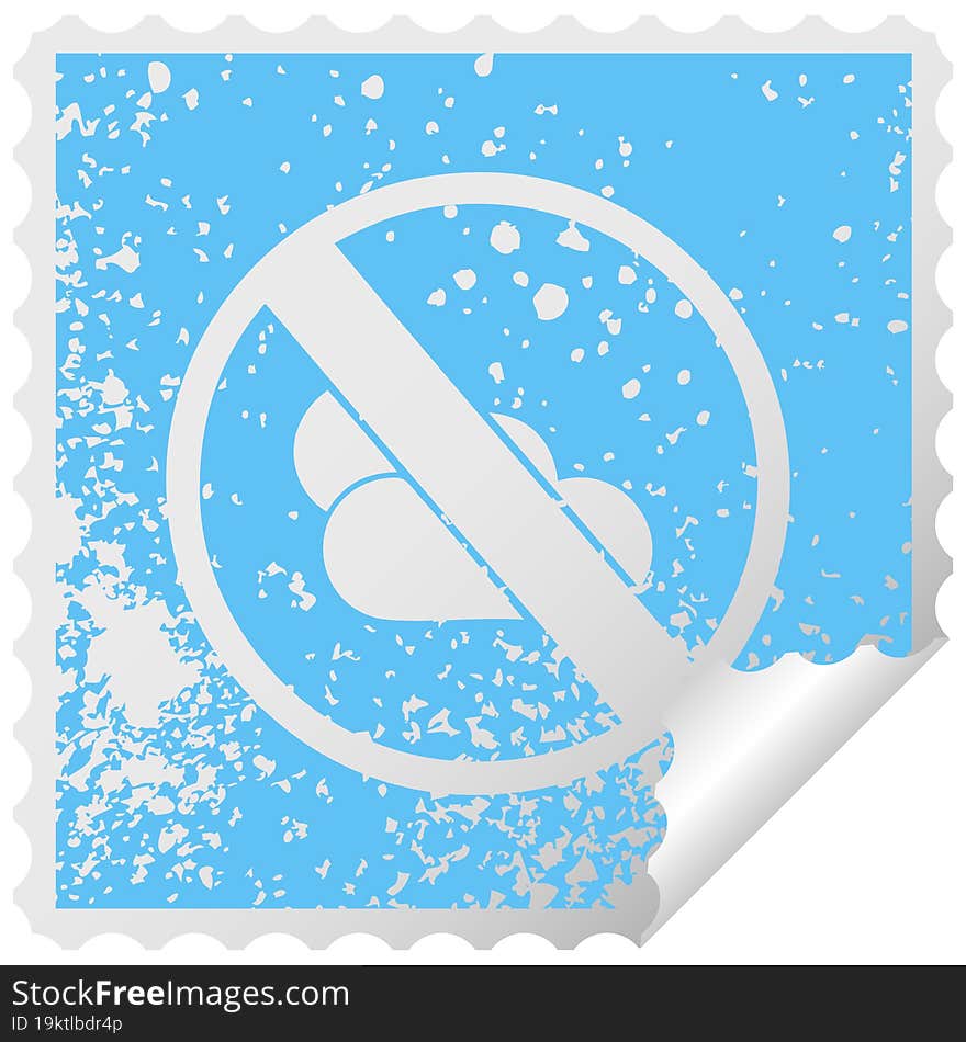 Distressed Square Peeling Sticker Symbol No Sunny Spells Allowed Sign