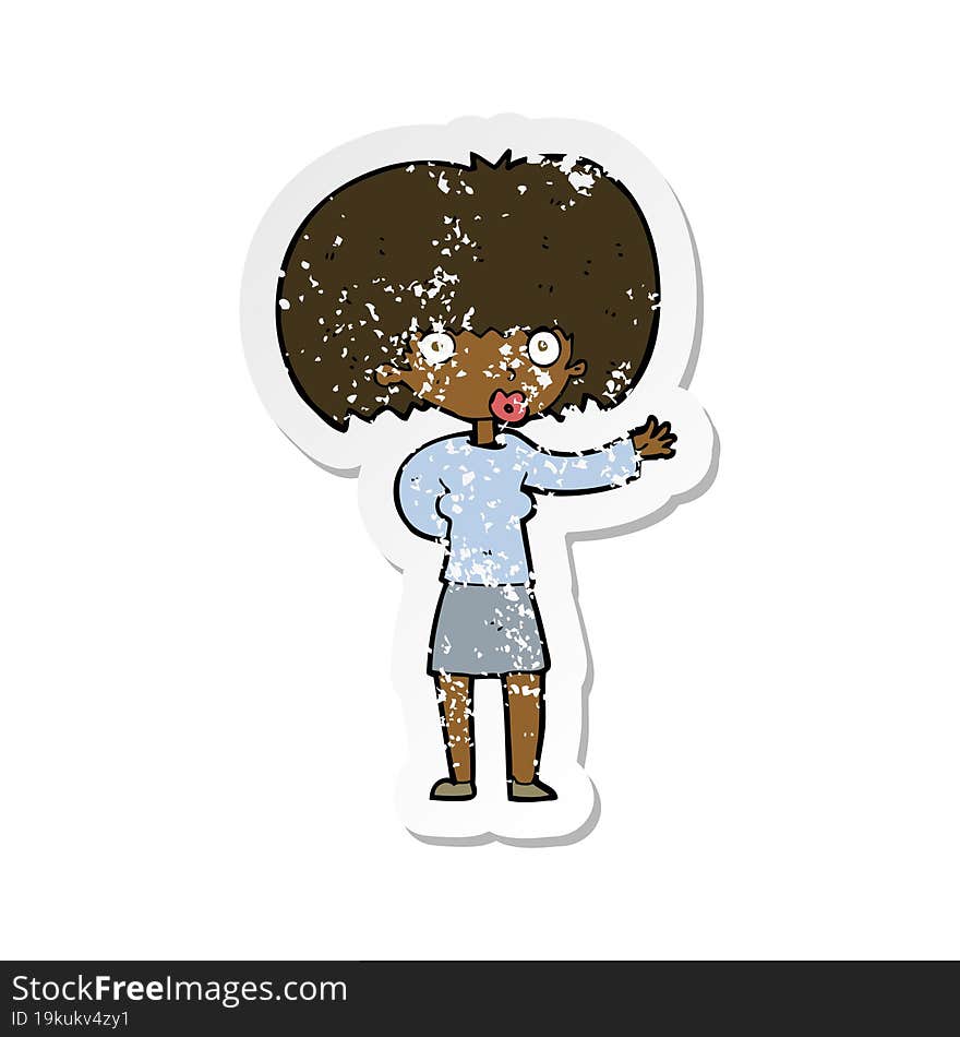 retro distressed sticker of a cartoon woman gesturing