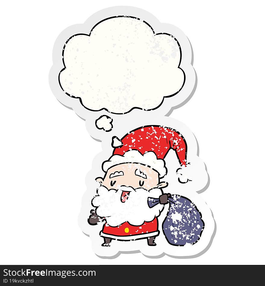 cartoon santa claus with sack and thought bubble as a distressed worn sticker