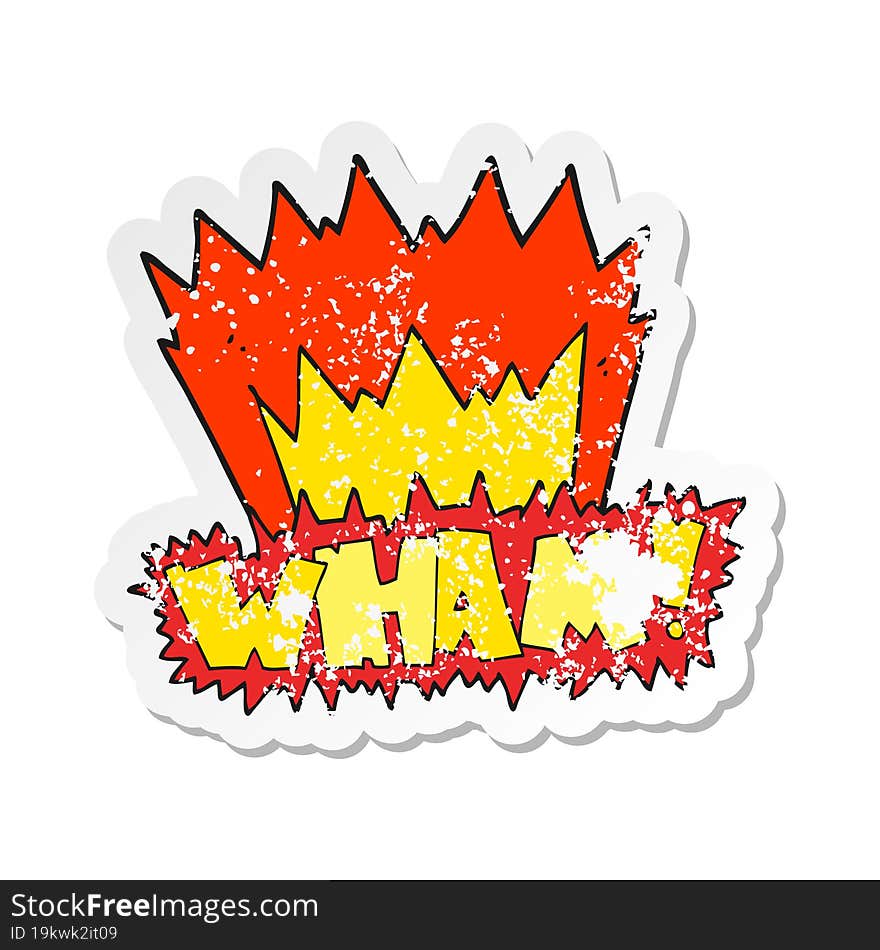 Retro Distressed Sticker Of A Cartoon Wham Symbol