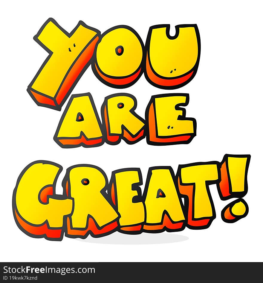 you are great cartoon symbol