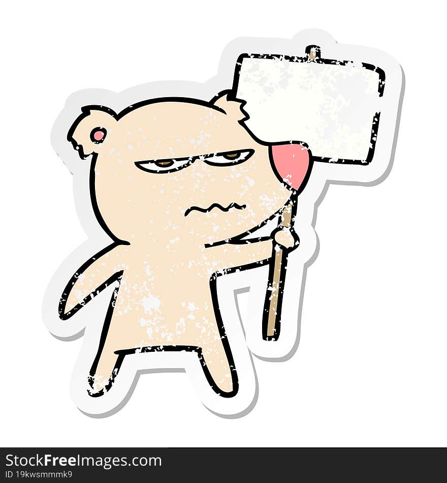 distressed sticker of a angry bear cartoon holding placard