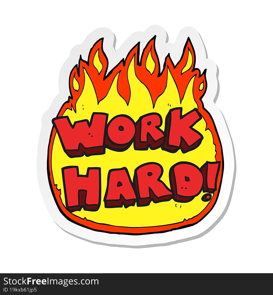 sticker of a cartoon work hard symbol