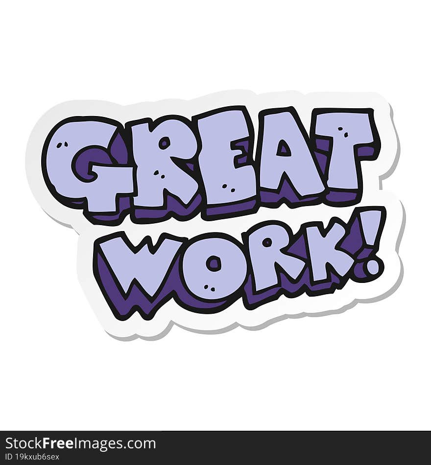 sticker of a great work cartoon symbol