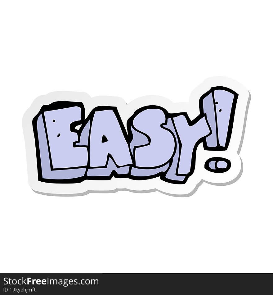 sticker of a cartoon easy sign