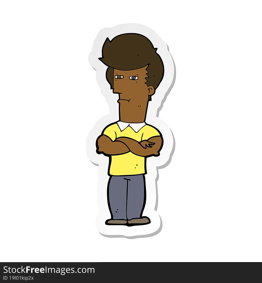 sticker of a cartoon man with folded arms