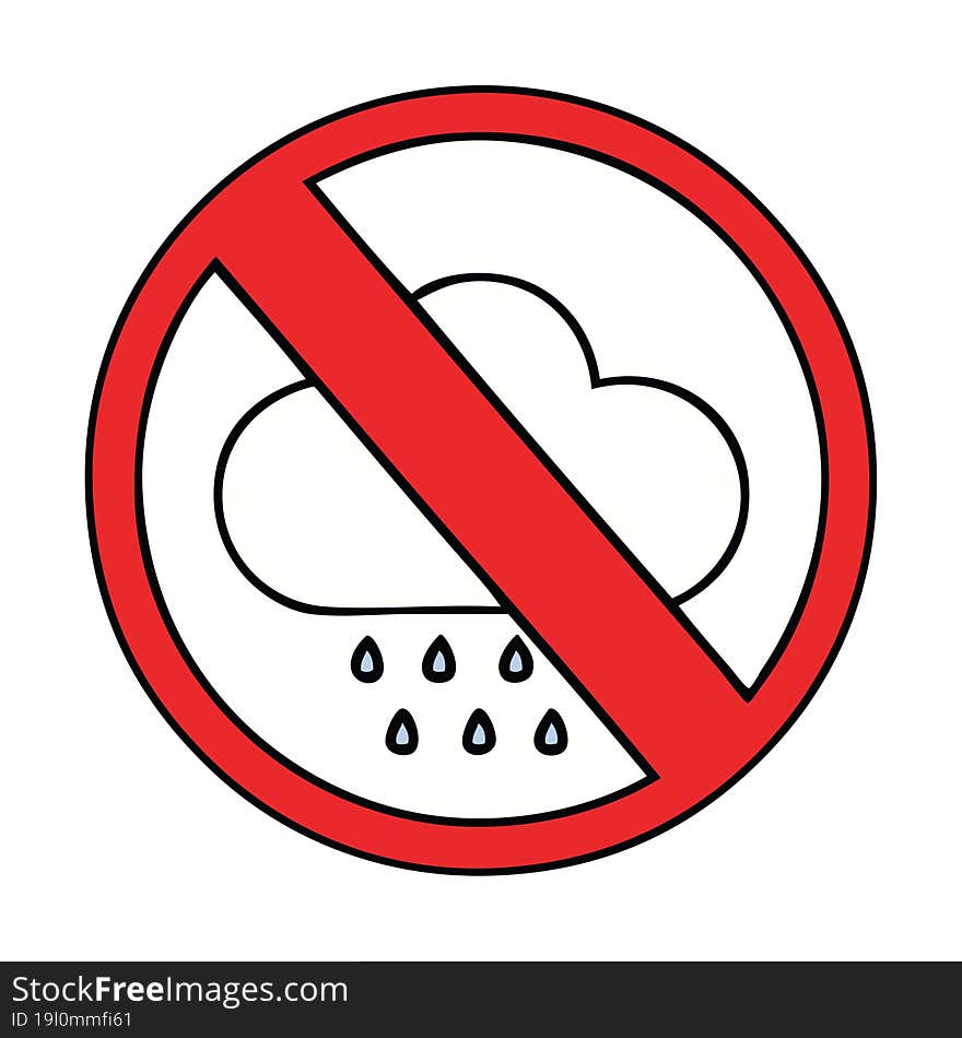 cute cartoon no rain allowed sign