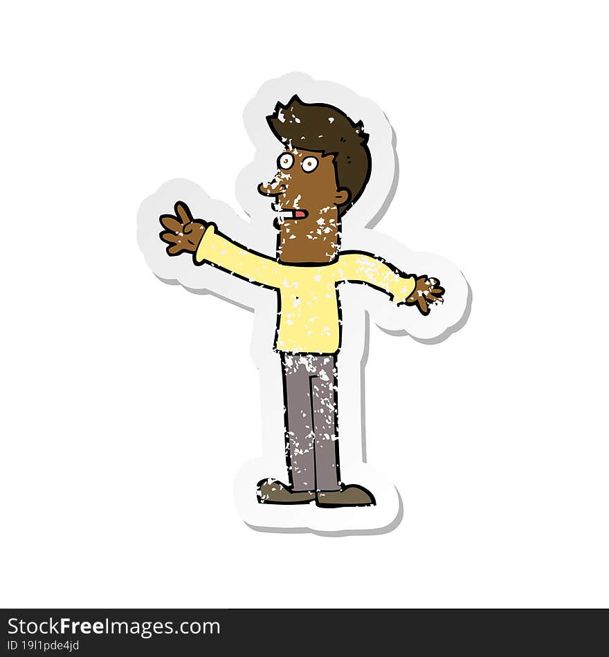 retro distressed sticker of a cartoon man reaching