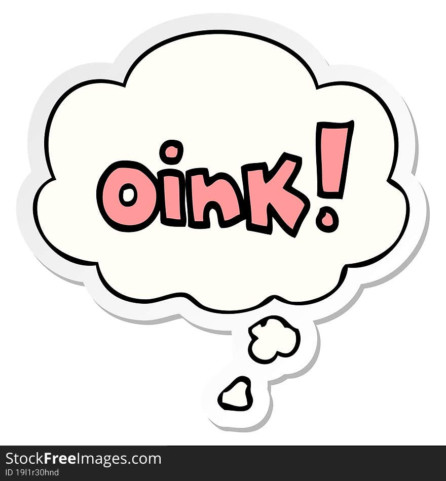 cartoon word oink and thought bubble as a printed sticker