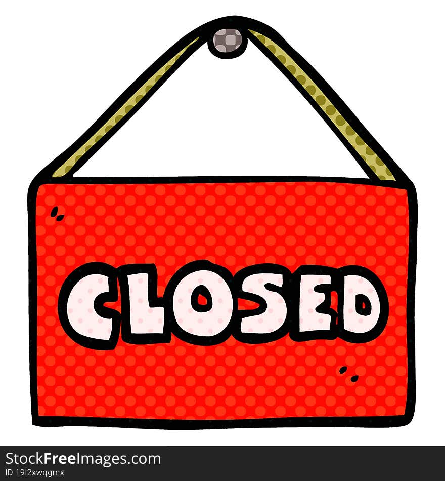 cartoon doodle closed sign