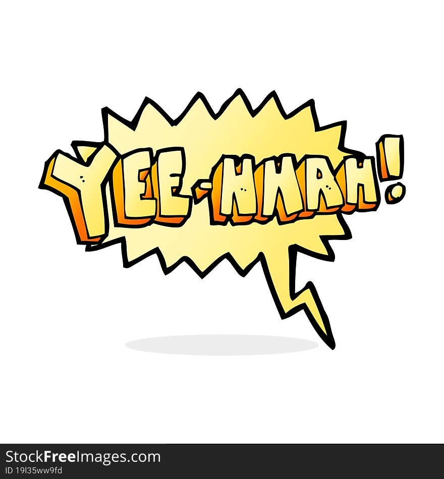 yee hah! cartoon with speech bubble