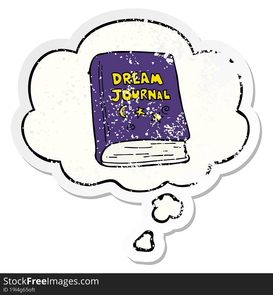 cartoon dream journal and thought bubble as a distressed worn sticker