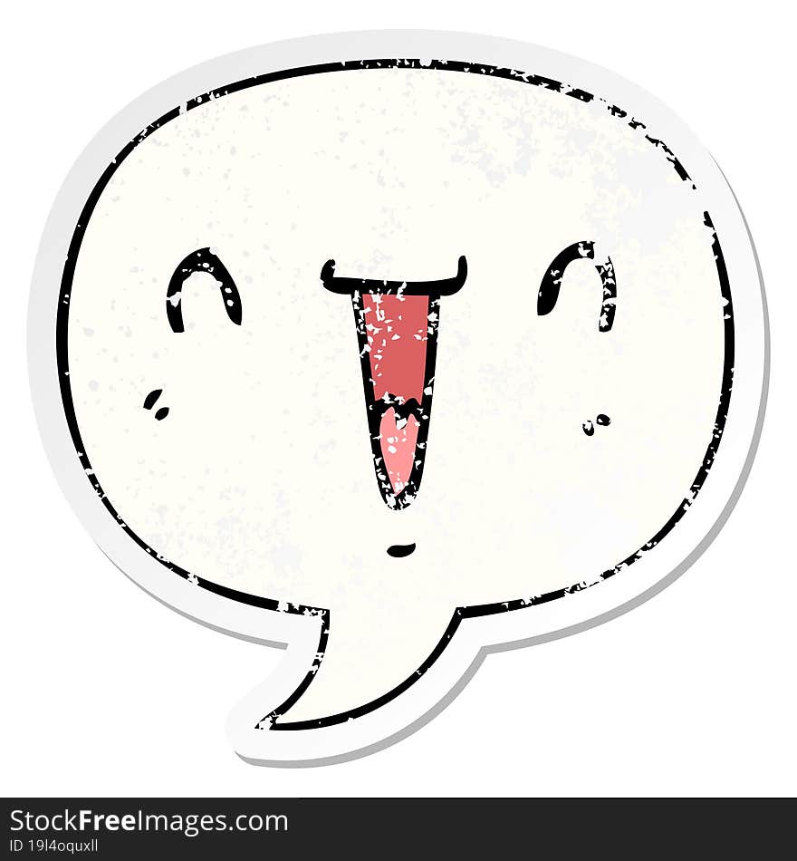 cute happy cartoon face and speech bubble distressed sticker