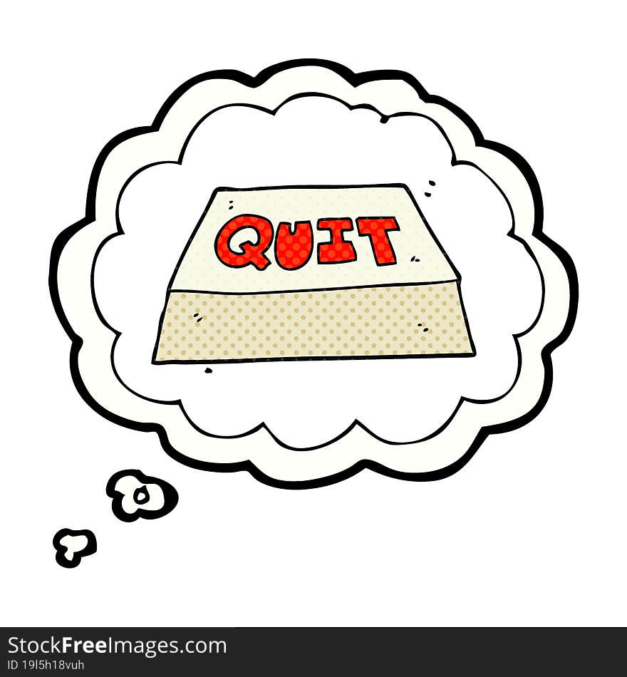 thought bubble cartoon quit button