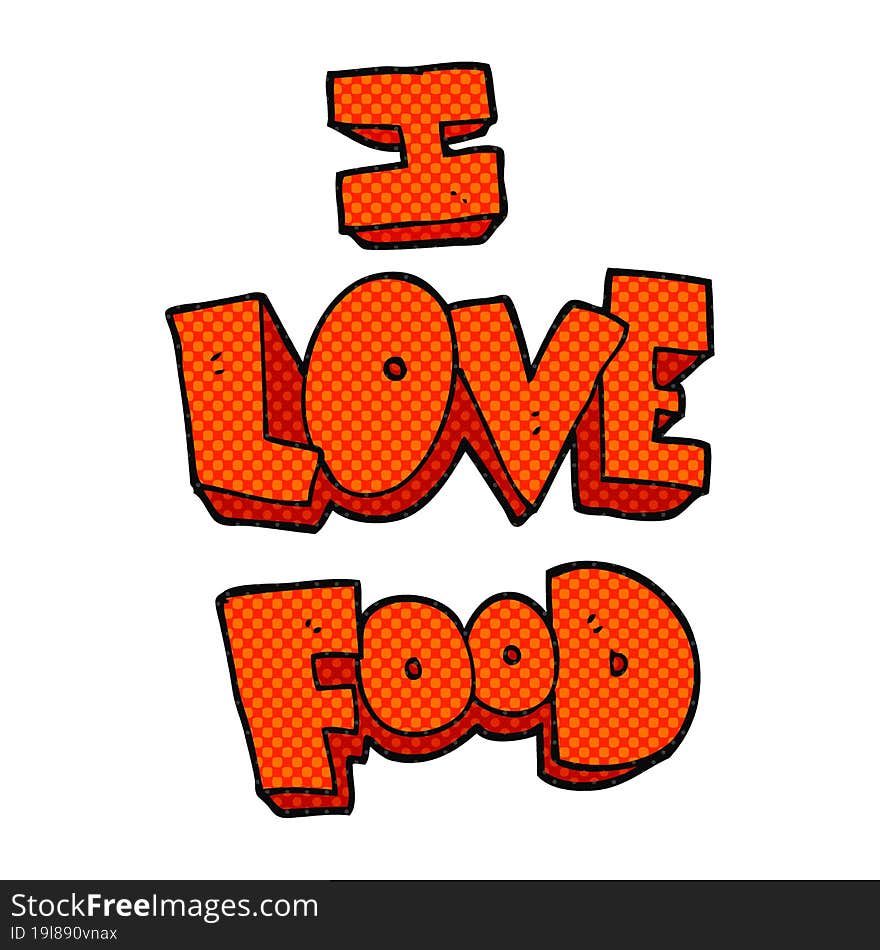 freehand drawn cartoon I love food symbol