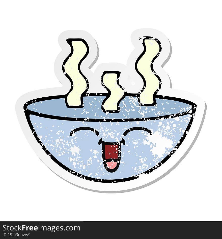 distressed sticker of a cute cartoon bowl of hot soup