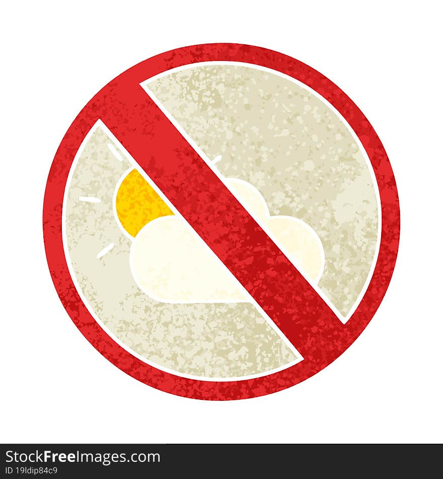 retro illustration style cartoon no sunny spells allowed sign