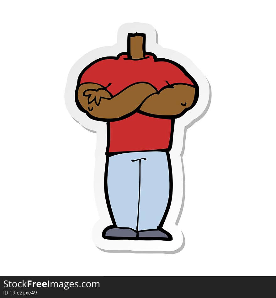 Sticker Of A Cartoon Body With Folded Arms