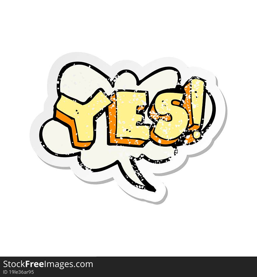 Retro Distressed Sticker Of A Cartoon Yes Design Element