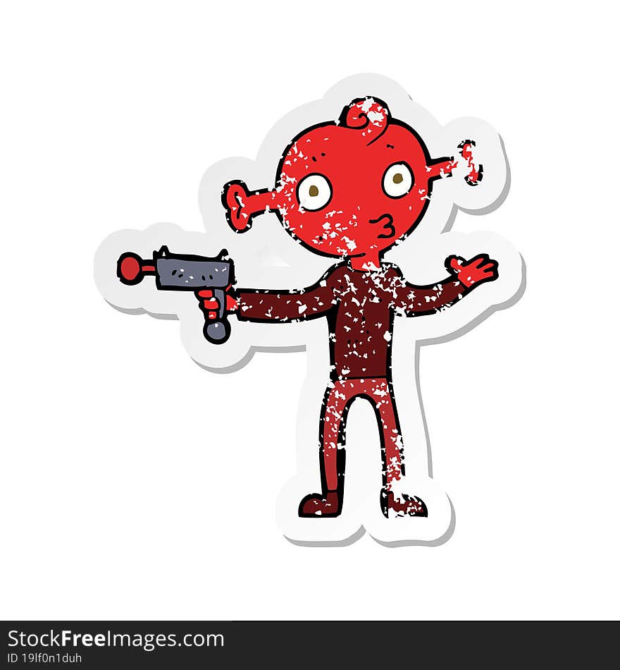 retro distressed sticker of a cartoon alien with ray gun