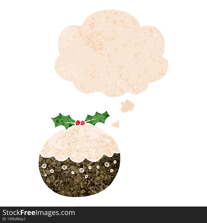 Cartoon Christmas Pudding And Thought Bubble In Retro Textured Style