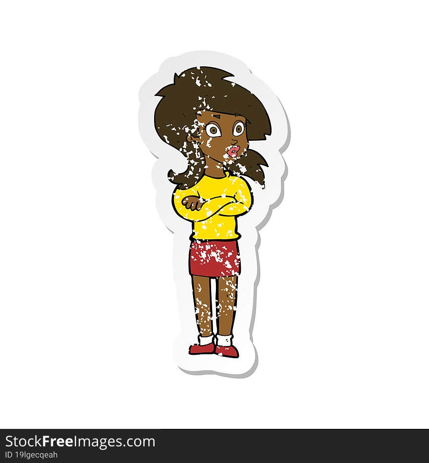 retro distressed sticker of a cartoon woman with folded arms