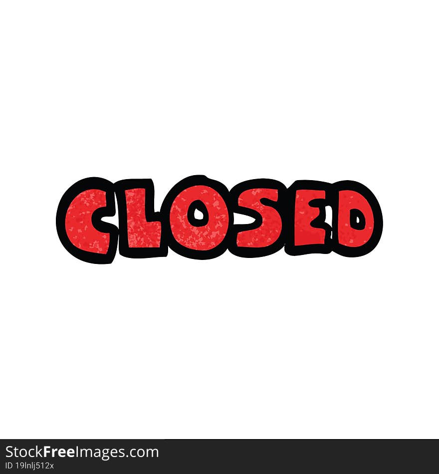 Cartoon Doodle Closed Sign