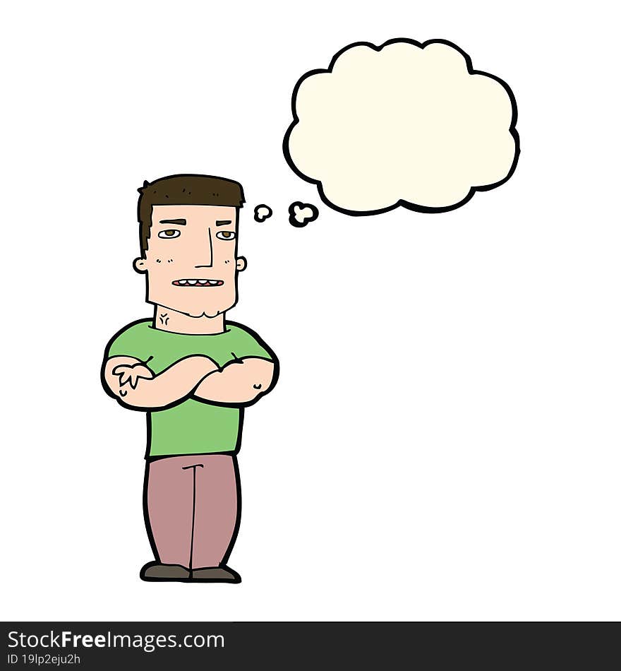 cartoon tough guy with folded arms with thought bubble