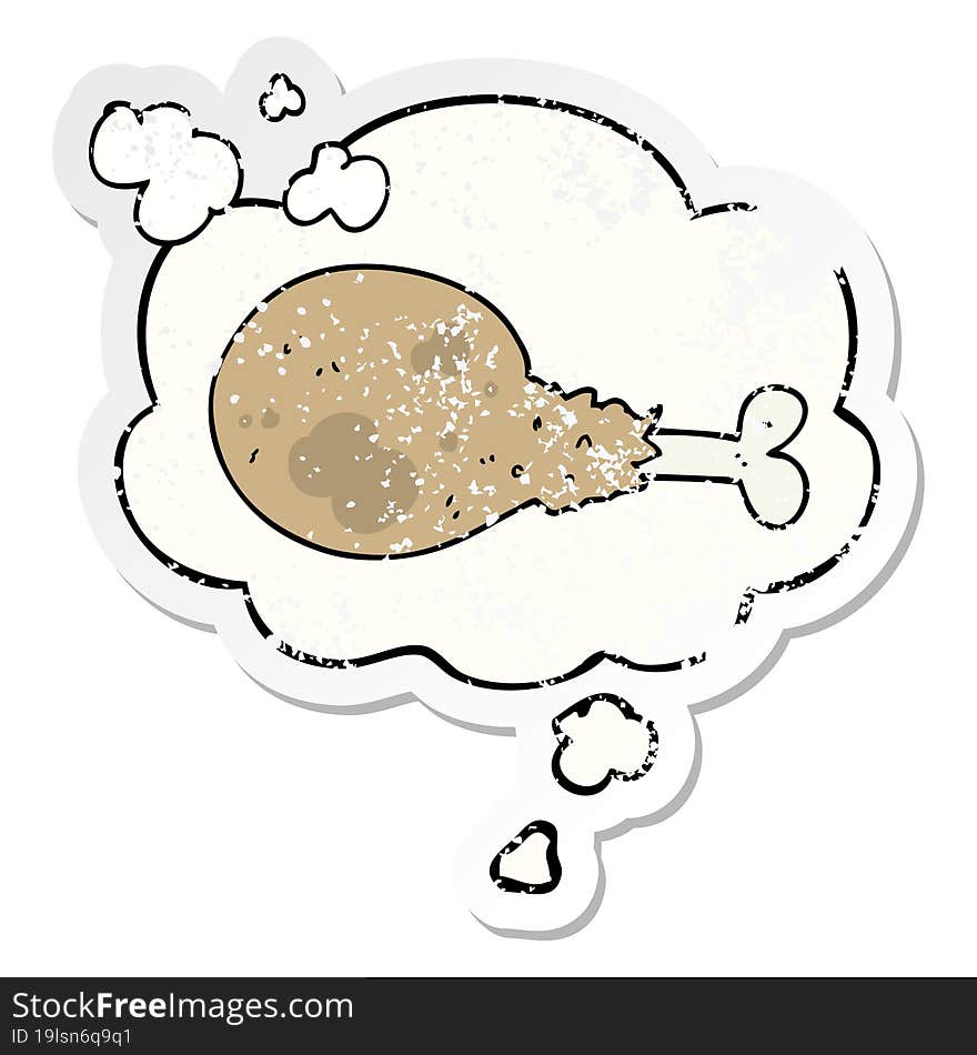 cartoon cooked chicken leg with thought bubble as a distressed worn sticker