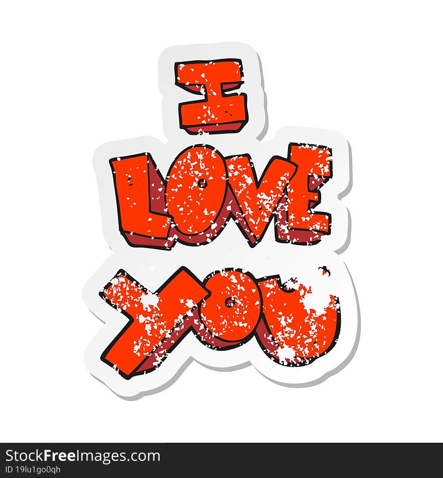 retro distressed sticker of a I love you cartoon symbol