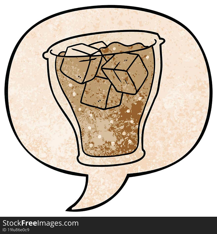 cartoon glass of cola and ice and speech bubble in retro texture style