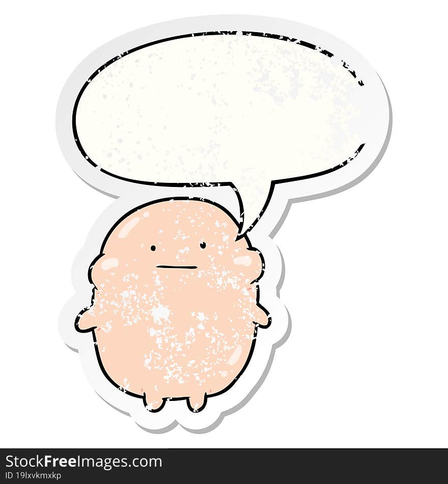 cute fat cartoon human with speech bubble distressed distressed old sticker. cute fat cartoon human with speech bubble distressed distressed old sticker