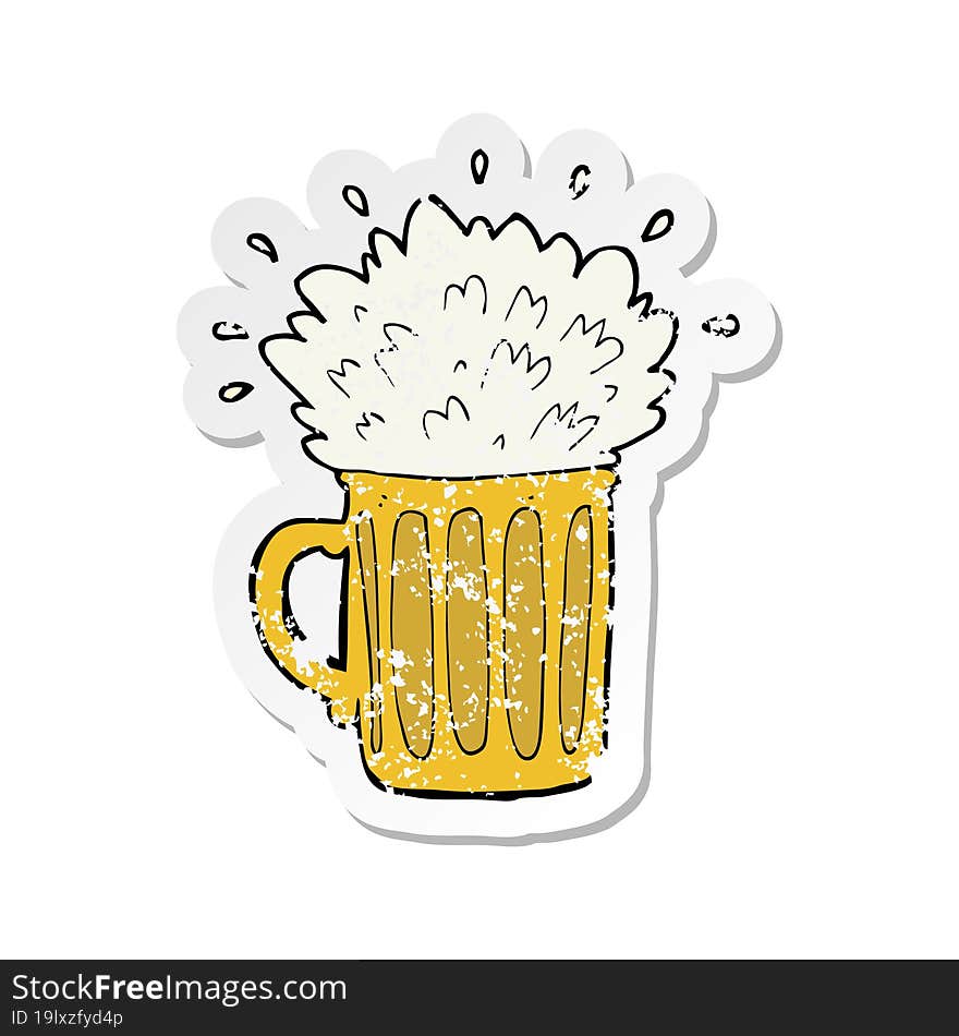 Retro Distressed Sticker Of A Cartoon Frothy Beer