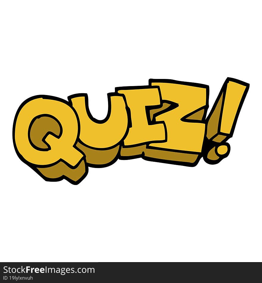 hand drawn doodle style cartoon quiz sign