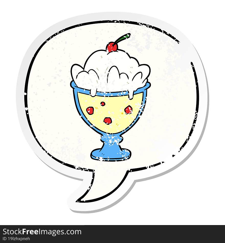 cartoon tasty dessert with speech bubble distressed distressed old sticker. cartoon tasty dessert with speech bubble distressed distressed old sticker