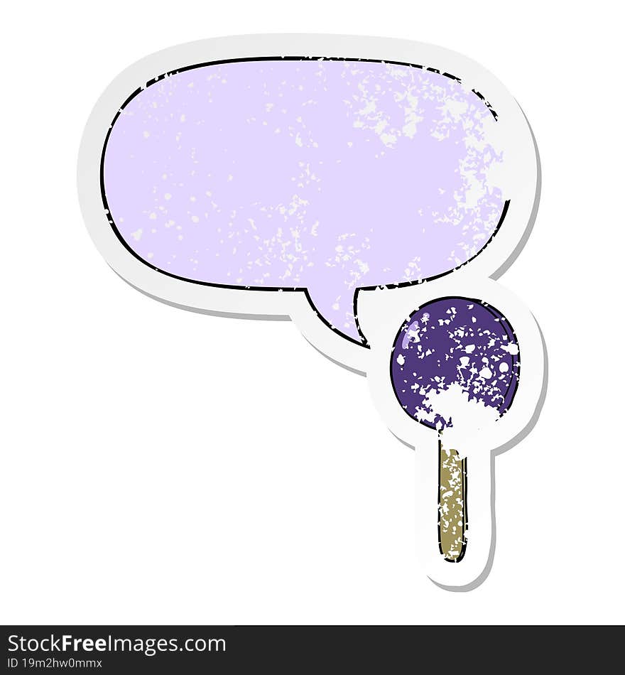 cartoon lollipop with speech bubble distressed distressed old sticker. cartoon lollipop with speech bubble distressed distressed old sticker