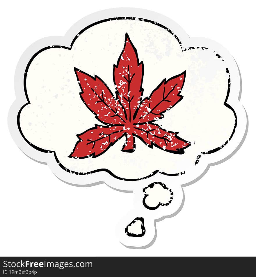 cartoon marijuana leaf and thought bubble as a distressed worn sticker