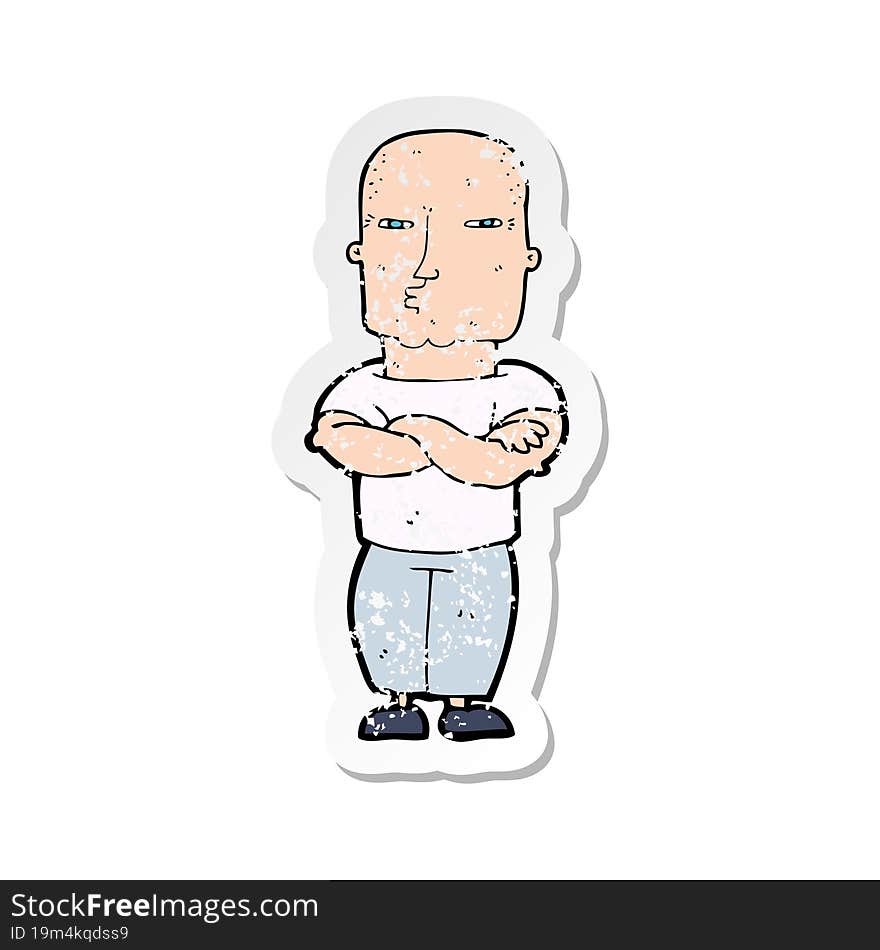 retro distressed sticker of a cartoon tough guy