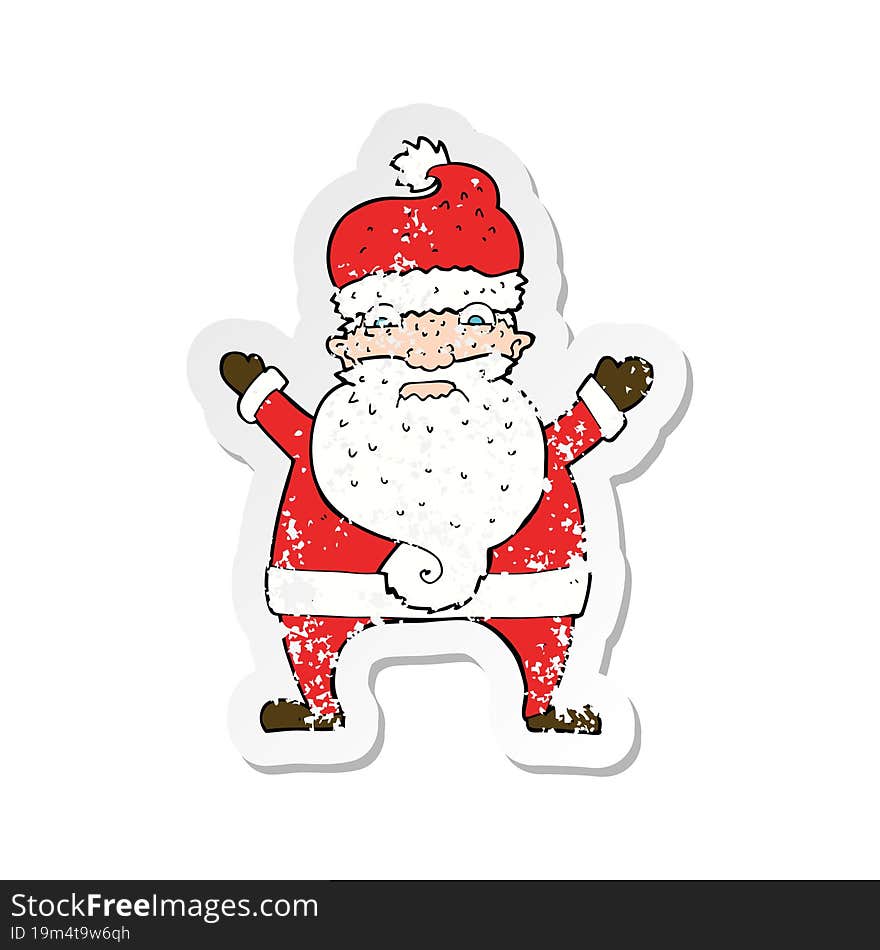 retro distressed sticker of a cartoon stressed out santa