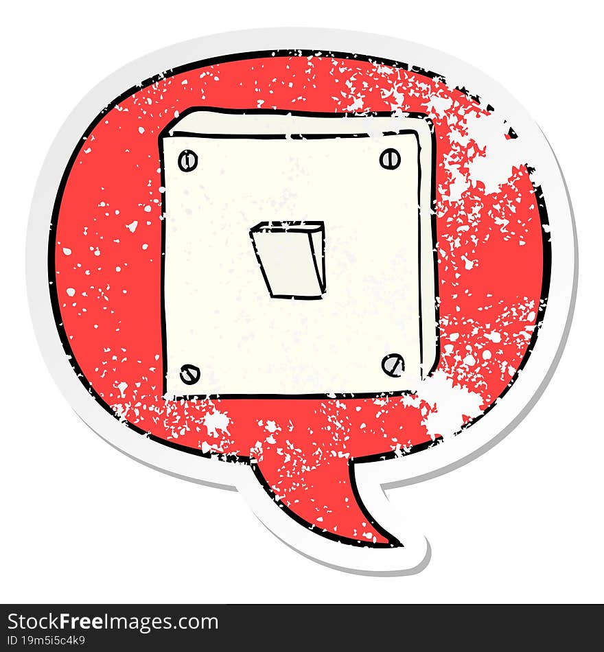 cartoon light switch with speech bubble distressed distressed old sticker. cartoon light switch with speech bubble distressed distressed old sticker