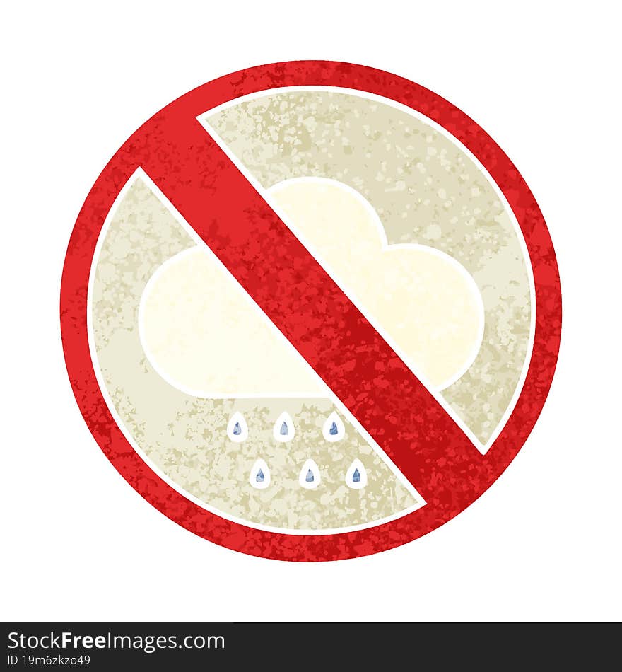 retro illustration style cartoon of a no rain allowed sign