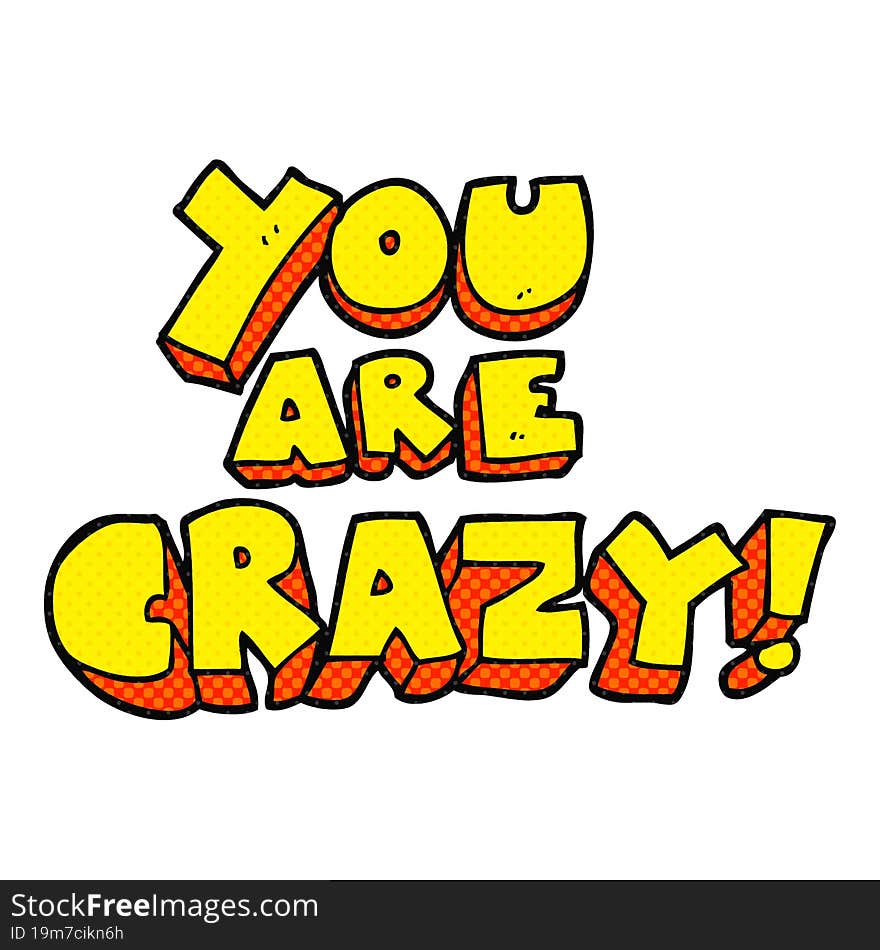 You Are Crazy Cartoon Symbol