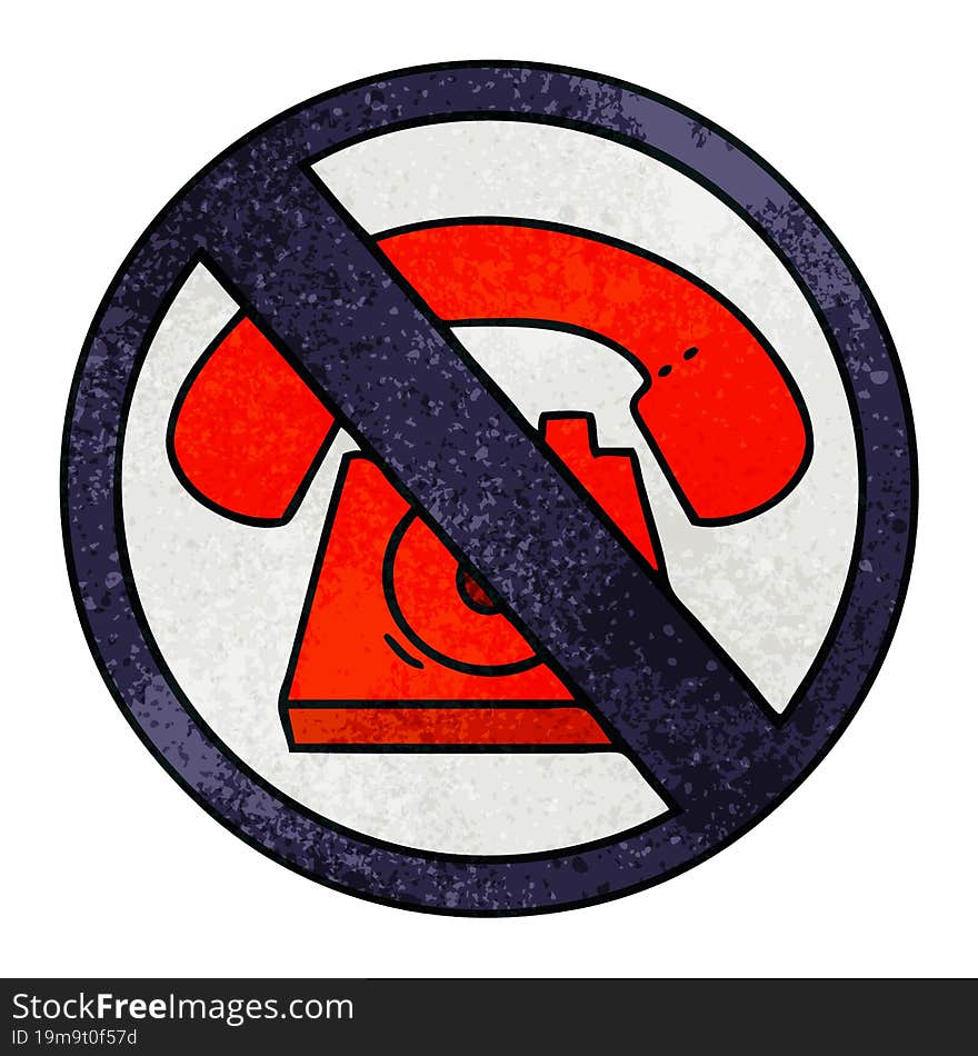 retro grunge texture cartoon of a no phones allowed sign