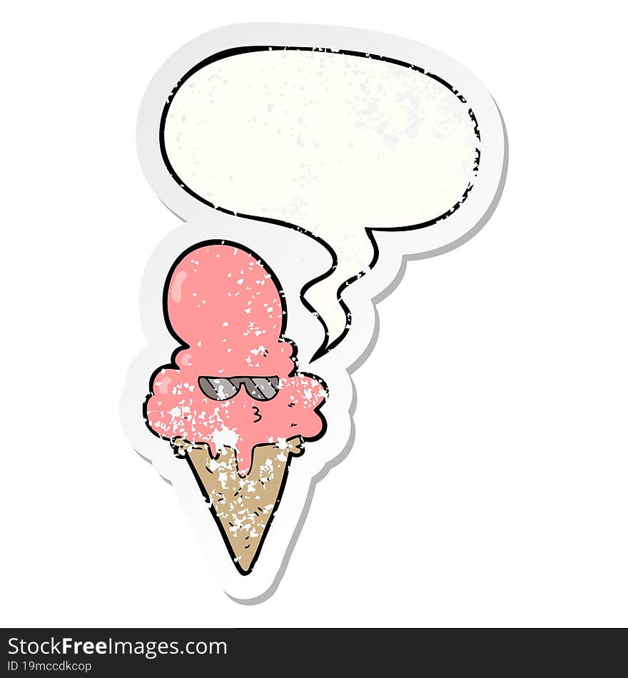 cartoon cool ice cream with speech bubble distressed distressed old sticker. cartoon cool ice cream with speech bubble distressed distressed old sticker