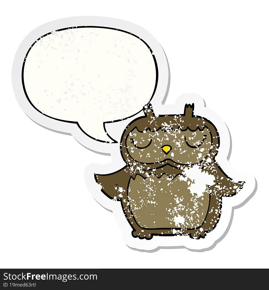 cartoon owl with speech bubble distressed distressed old sticker. cartoon owl with speech bubble distressed distressed old sticker