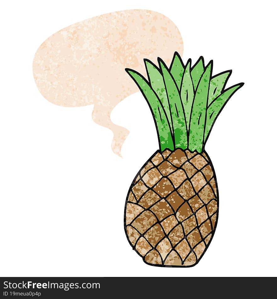 cartoon pineapple and speech bubble in retro textured style